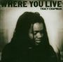 Tracy Chapman: Where You Live, CD, CD