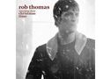 Rob Thomas: Something About Christmas Time, CD