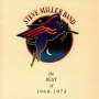Steve Miller Band (Steve Miller Blues Band): Best Of The Steve Miller Band 1968 - 1973, CD