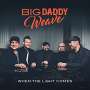 Big Daddy Weave: Light Comes, CD