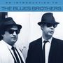 The Blues Brothers Band: An Introduction To The Blues Brothers, CD, CD