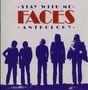 Faces: Stay With Me: Faces Anthology, CD,CD