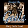 The J. Geils Band: Covered By Geils, CD, CD