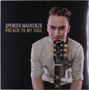"Spencer MacKenzie Preach to My Soul". Ein Mann mit Gitarre im Vordergrund, dunkler Hintergrund., LP