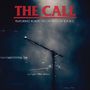 The Call: A Tribute To Michael Been, CD