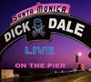 Dick Dale: Live On The Santa Monica Pier 1994 + 1996, CD