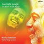 Monty Alexander: Concrete Jungle: The Music Of Bob Marley/Tuff Gong Sessions, CD
