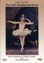 Bolschoi Ballett:Das bucklige Pferd (Rodion Schtschedrin), DVD