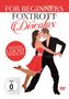 Tanzen leicht gemacht: Foxtrott & Discofox For Beginners, 2 CDs und 1 DVD