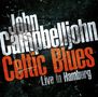 John Campbelljohn: Celtic Blues - Live In Hamburg, CD