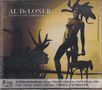 Al DeLoner: Blues Finest: Flora In The Darkroom / The Message Is Joy, CD,CD