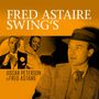 Oscar Peterson & Fred Astaire: Swings: The Greatest Norman Granz Sessions, 2 CDs, 2 CDs