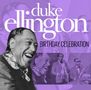 Duke Ellington: Birthday Celebration, 2 CDs