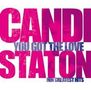 Candi Staton: You Got The Love:Her Greatest Hits, CD