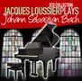 Jacques Loussier: Jacques Loussier Plays Johann Sebastian Bach, CD,CD