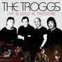 The Troggs: Live & Wild In Preston, CD