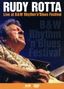 Rudy Rotta: Live At B & W Rhythm'n'Blues Festival 2004 - 2005, DVD
