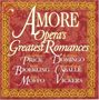 Amore: Opera's Greatest: Amore: Opera's Greatest Romanc, CD