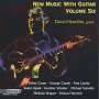 David Starobin - New Music with Guitar Vol.6, CD