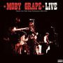 Moby Grape: Live - Historic Moby Grape Performances 1966-1969 (180g), 2 LPs, 2 LPs