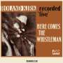 Rahsaan Roland Kirk (1936-1977): Here Comes The Whistleman (Orange Vinyl) (mono), LP