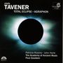John Tavener (1944-2013): Total Eclipse, Super Audio CD