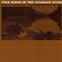 Katie Lee: Folk Songs Of The Colorado Riv, CD