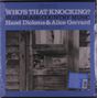 Hazel Dickens & Alice Gerrard: Who's That Knocking? (remastered), LP