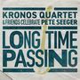 Long Time Passing: Kronos Quartet & Friends Celebrate Pete Seeger, 2 LPs