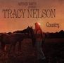 Tracy Nelson: Mother Earth Presents: Tracy Nelson Country, CD