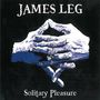 James Leg: Solitary Pleasure, LP