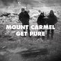 Mount Carmel: Get Pure, LP
