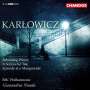 Mieczyslaw Karlowicz (1876-1909): Symphonische Dichtungen, CD