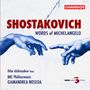 Dmitri Schostakowitsch: Michelangelo-Suite op.145a für Baß & Orchester, CD