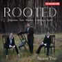 Neave Trio - Rooted, CD