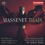 Jules Massenet (1842-1912): Thais, 2 Super Audio CDs