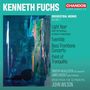 Kenneth Fuchs (geb. 1956): Orchesterwerke Vol.2, SACD