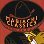 Mariachi Real De San Diego: Mariachi Classics, CD