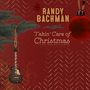 Randy Bachman: Takin' Care Of Christmas, CD