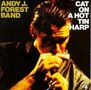 Andy J. Forest: Cat On A Hot Tin Harp, CD