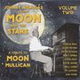 Johnny Nicholas: The Moon And The Stars: A Tribute To Moon Mullican, LP