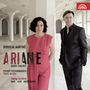 Bohuslav Martinu (1890-1959): Ariane (Oper in einem Akt), CD