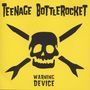 Teenage Bottlerocket: Warning Device, CD
