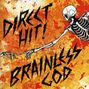 Direct Hit!: Brainless God, CD