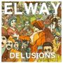 Elway: Delusions, LP