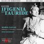 Christoph Willibald Gluck: Iphigenie auf Tauris (Remastered Live Recording Mailand 01.06.1957), CD,CD