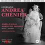 Umberto Giordano: Andrea Chenier (Remastered Live Recording Mailand 08.01.1955), CD,CD