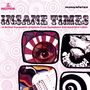 : Insane Times (21 British Psychedelic Artyfacts From Parlophone And Associated Labels), LP,LP