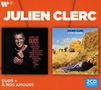 Julien Clerc: Duos / A Nos Amours (2 Originals), 2 CDs
