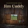 Jim Cuddy: Countrywide Soul, CD